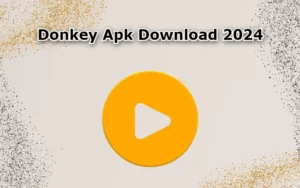 Donkey Apk Download