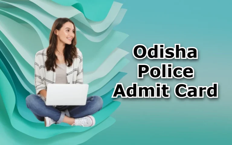 Odisha Police Admit Card